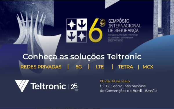 Teltronic participa do Simpósio Internacional de Segurança em Brasília